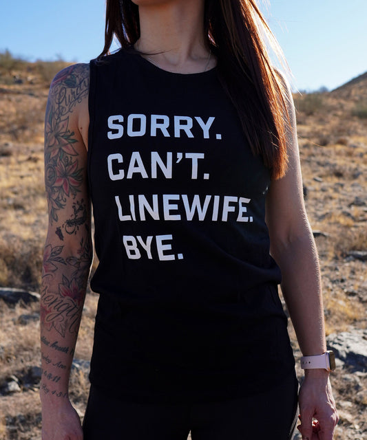 Sorry. Cant. Linewife. Bye Tank top