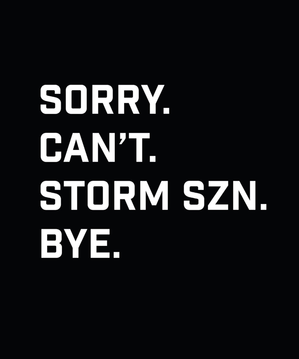 Sorry. Cant. Storm SZN. Bye Linewife Sticker